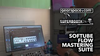 Softube Flow Mastering Suite preview  Gearspace  Superbooth24 [upl. by Entirb]