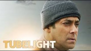 Tubelight Full Movie Fact in Hindi  Bollywood Movie Story  Salman Khan  Zhu Zhu [upl. by Hector243]