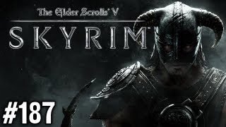 Stephen Plays Skyrim 187 [upl. by Llertal651]