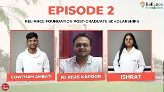 Reliance Foundation PostGraduate Scholarships  Ep  2 [upl. by Naitsirc]