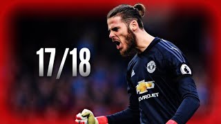 David De Gea ● Saves Compilation ● 201718｜Manchester United｜HD [upl. by Katha]