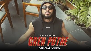 Chalde Greh Puthe  Khan Bhaini Full Video Latest Punjabi Song 2023 Trending [upl. by Kellina]