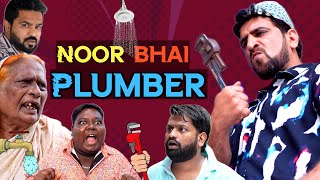 NOOR BHAI PLUMBER  Kiraak Khala Ne Kiya Dhamaal  Dramatic Comedy  Shehbaaz Khan amp Team [upl. by Springer]