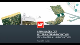 Würth Elektronik Webinar Grundlagen der Leiterplattenproduktion Teil 1 [upl. by Nnaeinahpets]