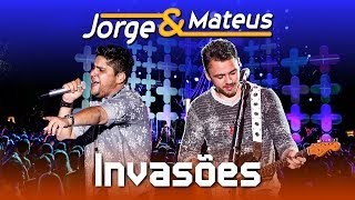 Jorge amp Mateus  Invasões  DVD Ao Vivo em Jurerê  Clipe Oficial [upl. by Auguste]