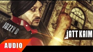 Jatt Kaim  Full Audio Song   Jazzy B  Simran Mundi  Speed Records [upl. by Tuppeny]