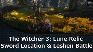 The Witcher 3 Lune Relic Sword Location amp Leshen Battle [upl. by Maag]