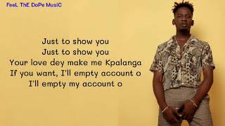 Mr Eazi  Kpalanga Lyrics [upl. by Mallory]