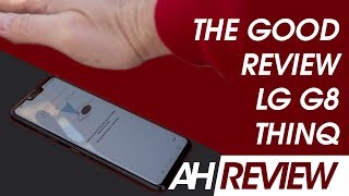 LG G8 ThinQ  The Good Review [upl. by Naval]