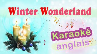 Winter Wonderland karaoké avec paroles en anglais [upl. by Yrrol168]