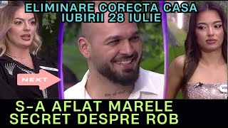 Sa aflat marele secret despre Robi Eliminare corecta Casa Iubirii 28 Iulie [upl. by Pani]