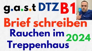 gast DTZ B1 Brief schreiben  Rauchen im Treppenhaus 2024 [upl. by Ernald]