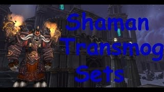 Shaman PvE Tier Armor Sets WoW Transmog Sets [upl. by Ardiek]