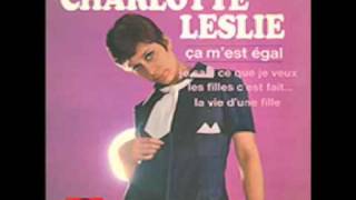 Charlotte Leslie  Les Filles Cest Fait Pour Faire Lamour We Got A Thing Thats In The Groove [upl. by Mcmillan]