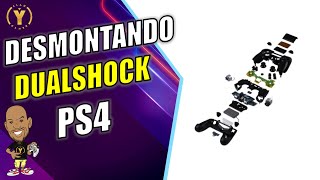 DESMONTANDO MEU CONTROLE DUALSHOCK DE PS4 FÁCIL E PRÁTICO [upl. by Kroy]