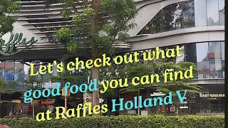 Do you know there is good food and supermarket at Raffles Medical Centre at Holland Village [upl. by Latoye]