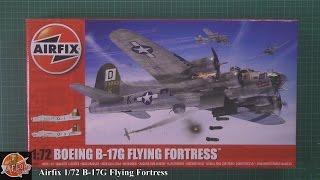 Airfix 172nd B 17G Flying Fortress review [upl. by Margret74]