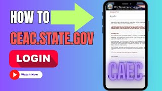 CEACStateGov Login⏬👇  StepbyStep Guide for Accessing Your Account ceac stategov login [upl. by Eiramannod226]