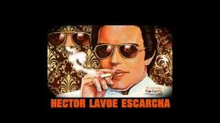 Hector Lavoe  Escarcha [upl. by Odnumyer]