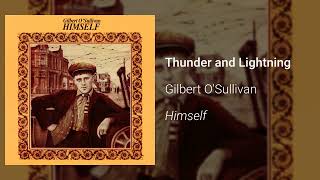 Gilbert OSullivan  Thunder and Lightning Official Audio [upl. by Scott]