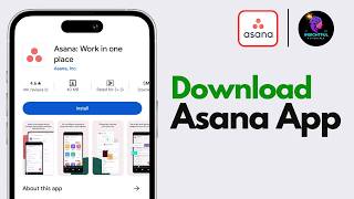 How To Download amp Install Asana App 2024  Download Asana  Install Asana on Android amp iOS [upl. by Trilbie]