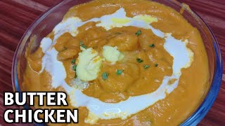 Butter Chicken recipe at Home  Restaurant style Butter Chicken [upl. by Christianna506]