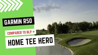 Comparing Garmin R50 to the Bushnell Launch Pro  Home Tee Hero [upl. by Tarsus]