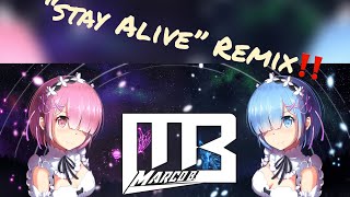 Re Zero OP  Stay Alive Marco B Remix [upl. by Halla831]