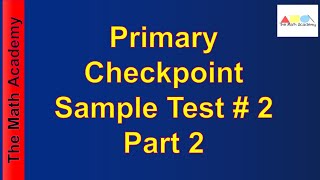 Primary Checkpoint Sample Test 2 Part 2  Checkpoint MathematicscheckpointPrimary education [upl. by Novak]