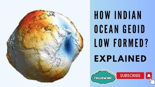 How Indian Ocean Geoid Low Formed  Explained  Education  ObserveOutside [upl. by Halehs]