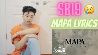 SB19 MAPA  OFFICIAL LYRIC VIDEO REACTION [upl. by Nollat]