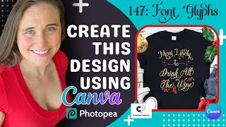 Canva Tshirt Design Tutorial For Print On Demand Creative Fabrica Font Glyphs Decorative Text [upl. by Neehar424]