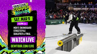 Men’s Snowboard Streetstyle Qualifier and Final  Dew Tour Copper 2024 [upl. by Hastie]