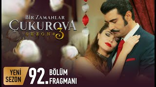 Bir Zamanlar Çukurova 92 Bölüm Fragmanı [upl. by Aleina]