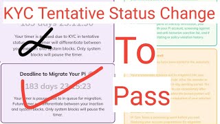 Tentative Approvel Status Change To Pass Pi Network Kyc Tentative Approval Kyc Issue Solve Pi Coin [upl. by Dranel907]