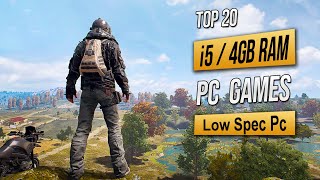 Top 20 Best Low Spec Pc Games For i5  4GB RAM 2024 [upl. by Janella864]