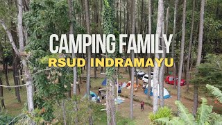 Camping Family RSUD Indemayu [upl. by Sualokin]