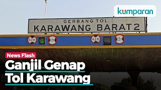 Gerbang Tol Karawang Berlakukan Aturan Ganjil Genap [upl. by How]