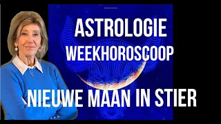 ASTROLOGIE WEEKHOROSCOOP 4 TOT 11 MEI 2024 8 MEI 2024 STAAT DE NIEUWE MAAN IN STIER [upl. by Alexi]