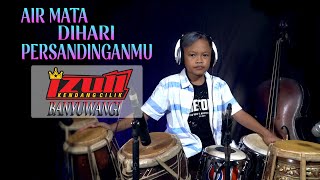 Air Mata Dihari Persandinganmu  cover KENDANG CILIK BANYUWANGI  Era Syaqira [upl. by Inttirb]