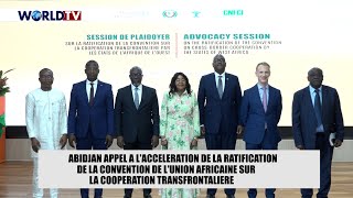 Frontières Africaine  Abidjan appel à laccélération de la ratification de la convention de Niamey [upl. by Doelling]