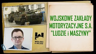 WOJSKOWE ZAKŁADY MOTORYZACYJNE SA  quotLudzie i maszynyquot [upl. by Mindy]