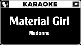 Madonna  Material Girl Karaoke Version  HQ Audio [upl. by Albina]