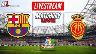 BARCELONA vs MALLORCA Live Stream  Commentary  Transmisión en vivo HD Fútbol LALIGA  Comentarios [upl. by Aridan536]