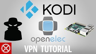 How To Install PIA VPN in OpenElec Kodi on Raspberry Pi 3 2 1 B 0 Zero 2016 [upl. by Resay]