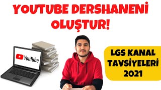 LGS KANAL TAVSİYELERİ  KENDİ DERSHANENİ OLUŞTUR [upl. by Idnem]