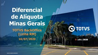 Webinar  Diferencial de Alíquota  MG TOTVSBackofficeLinhaRM [upl. by Mossman]