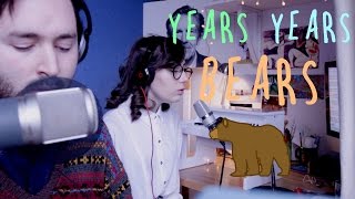 YEARS YEARS BEARS  Tom Rosenthal and dodie [upl. by Orelu]