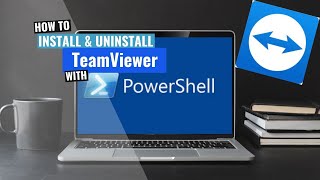 TeamViewer Install and Uninstall PowerShell [upl. by Ahsenroc173]