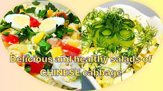 In just 10 minutes Delicious and healthy SALADS with CHINESE CABBAGE [upl. by Tteltrab]